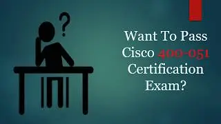 Pass4sure 400 051 Dumps  -  CCIE Collaboration