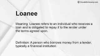 Loanee Meaning