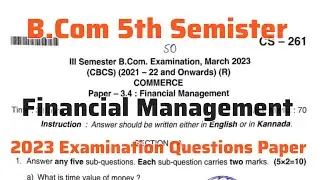 B.Com 5th Semister Financial Management 2023 Questions Paper #nepsyllabus