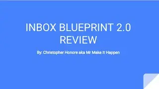 Inbox Blueprint 2.0 Review + $4685 In Real Bonuses