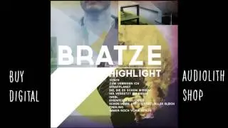Bratze - Immer Noch Vorn Genug (Audio)