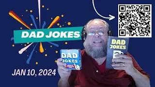 Dad Jokes with Michael Markuson: Jan 10, 2024
