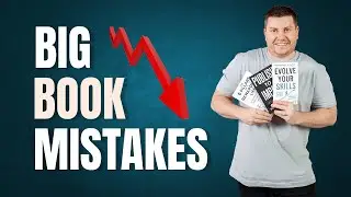 Top 5 Mistakes BUSINESS OWNERS Make When Writing a Book