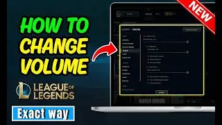 How to Change Volume From League of Legends Client | Lol client music Setting
