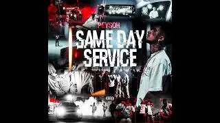 Peysoh - SAME DAY SERVICE (SLOWED + REVERB)