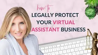 Legal Foundations for Virtual Assistants [VA TRAINING]