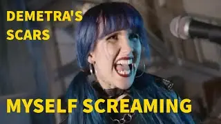 DEMETRA'S SCARS - Myself Screaming (Official Video)