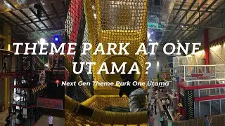 Next Gen Theme Park One Utama