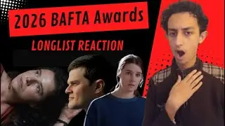 2026 BAFTA Awards | Longlist | Reaction Video
