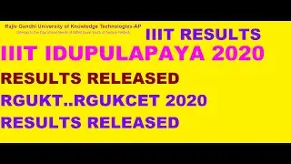 #IIIT RESULTS RELEASED 2020 IIIT IDUPULAPAYA RESULTS RELEASED IIIT IDUPULAPAYA RESULTS RELEASED#IIIT