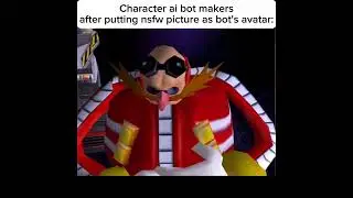 Character Ai bot makers after putting nsfw picture as bot's avatar: #fypシ #memes #meme #characterai