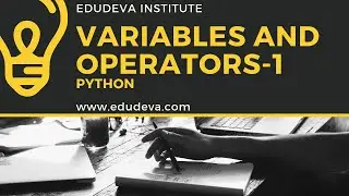 Python Dive -   Variables and Operators 1