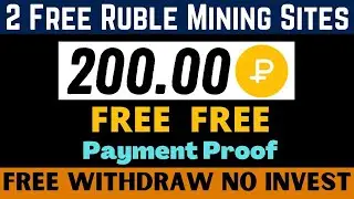 Top 4 ruble mining sites 2021 || new ruble earning website 2021 | how to earn free ruble
