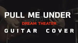 Pull Me Under - Dream Theater [Guitar Cover]โน้ตเพลง-คอร์ด-แทป | EasyLearnMusic Application.
