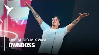 Öwnboss | Recorded Live at Ushuaïa Ibiza 2023 (Audio Mix)