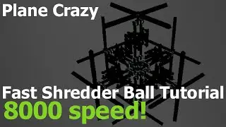 Plane Crazy Advanced Shredder Ball Tutorial