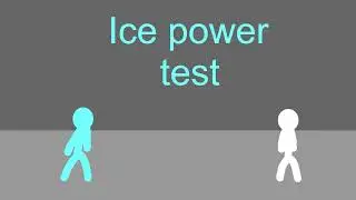 Ice power test (Animation)