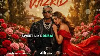 Wizkid &ndash; Sweet Like Champagne Wine | Afrobeat Love Vibes & Romantic Music