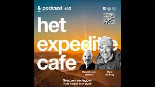 #52 | Grenzen verleggen - in de bergen en in jezelf | Myra de Rooy