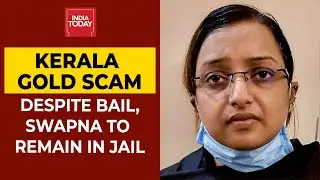 Kerala Gold Smuggling Case: Despite Getting Bail In ED Case, Swapna To Remain Behind The Bars