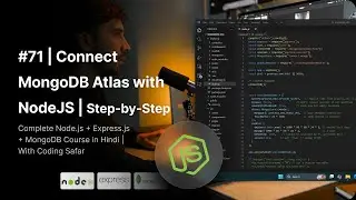 NodeJS Tutorial in Hindi #71 | Connect MongoDB Atlas with NodeJS | Step-by-Step