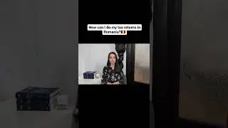 How can I do my tax returns in Romania?🇷🇴
