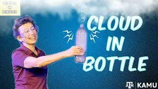 How to Catch a CLOUD in a BOTTLE! with Dr. Tatiana | Physics in Minutes