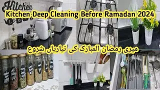 Pre Ramadan Preparations|Kitchen Deep Cleaning|How To Deep Clean Kitchen Before Ramadan