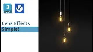 How to Use Lens Effects in V-Ray for 3ds max