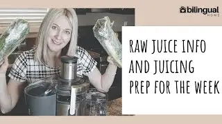 🥕🍏RAW JUICE INFO AND JUICING PREP FOR THE WEEK🍹