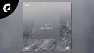 Dawn, Dawn, Dawn - A Gentle Invitation (Royalty Free Music)
