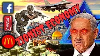 How Israel Got So Rich: Zionist Economic Strategy Explained