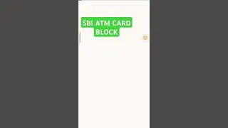 SBI ATM CARD BLOCK #sbi #atm #block