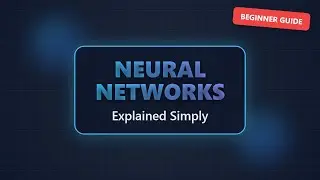 Neural Networks Explained: The Foundation of Generative AI (Beginner Guide)