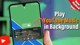 Play YouTube Music in Background Android FREE (ANY Android)