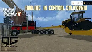 Farming Simulator 2015 - Hauling with F-650 and 2017 F-450 in California!