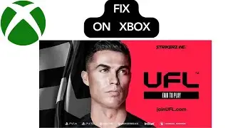 How to Fix UFL Crashing, Freezing or not launching on Xbox