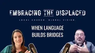 When Language Builds Bridges | A Pastor's Story of Bilingual Church Planting