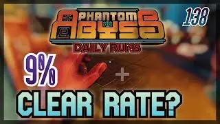 9% CLEAR RATE?? | Phantom Abyss - Daily 19/12/2024