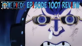 One Piece Episode 1007 Review