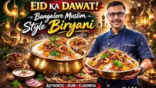 Bengaluru Eid spl Mutton Dum Biryani  l Muslim Style Mutton Biryani | Authentic Mutton Dum Biryani 