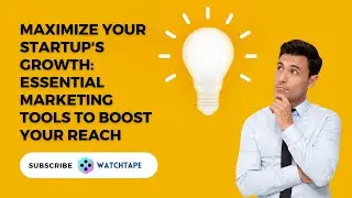 The Future of Startup Marketing: The Must-Have Tools for Success