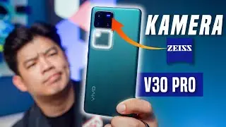 Kamera ZEISS MENYALA 🔥 Tapi masih aja… | vivo V30 Pro Indonesia