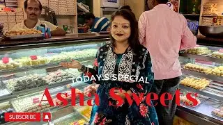 Today's special visit Asha Sweets Barddhaman ☺️😋