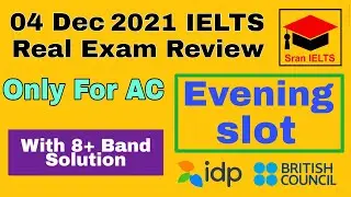 04 December 2021 IELTS Real Exam Review | Evening slot | Academic