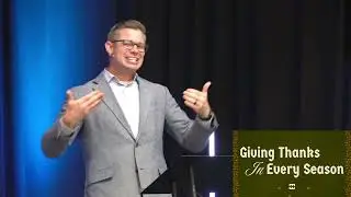 (11/30) Giving Thanks In Every Season (Psalm 118)