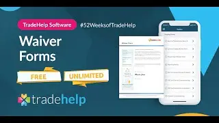 How to Create Waiver Forms in the TradeHelp app