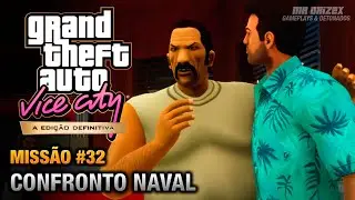 GTA Vice City Edi&ccedil;&atilde;o Definitiva - Miss&atilde;o #32 - Confronto Naval