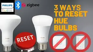 3 простых способа сбросить настройки ламп Philips Hue до заводских без моста (без диммера!)