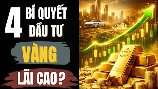 Vàng tăng giá đột biến: Chiến lược đầu tư hiệu quả giúp bạn sinh lời 50% trong 2 năm|BÍ MẬT TRIỆU ĐÔ